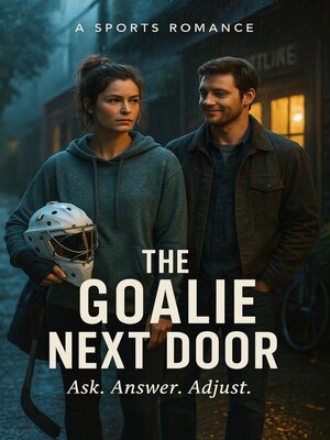 cover image of The Goalie Next Door